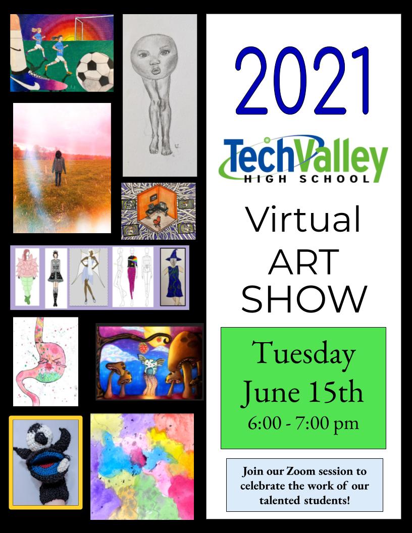 TVHS 2021 Virtual Art Show, June 15, 6-7 p.m. - Tech Valley High School